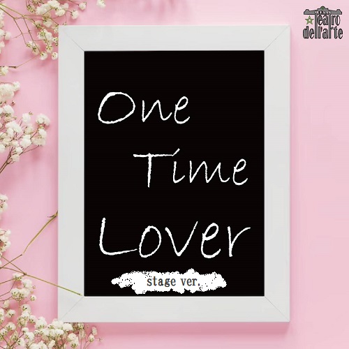 『One Time Lover』